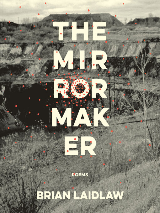 Title details for The Mirrormaker by Brian Laidlaw - Available